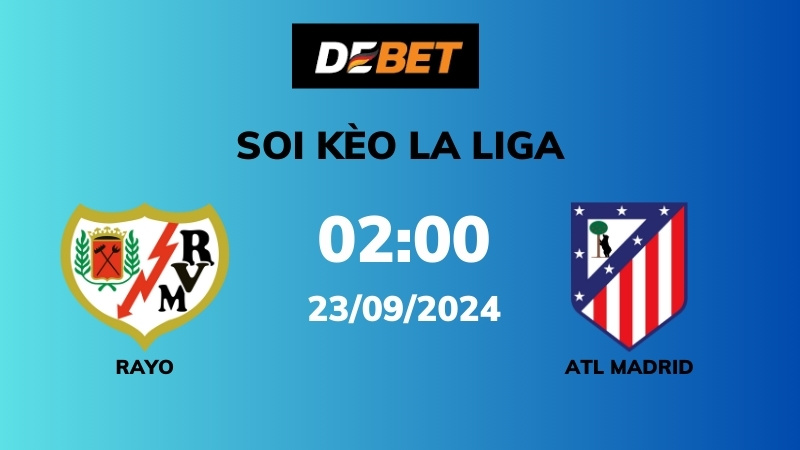 Xem xét phong độ của Rayo Vallecano